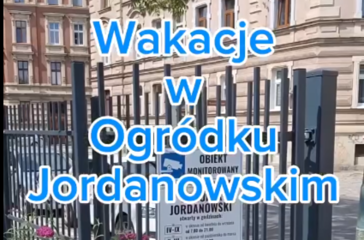 Wakacje w Ogródku Jordanowskim