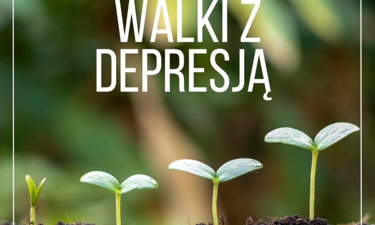 Światowy Dzień Walki z Depresja – 23 lutego